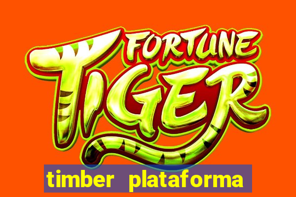 timber plataforma de jogos